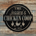 Personalized Metal Chicken Coop Sign - Jessica's Coop #1