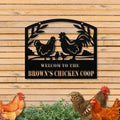 Personalized Metal Chicken Coop Sign - Welcome To The Brown's Chicken Coop
