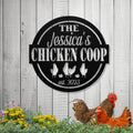 Personalized Metal Chicken Coop Sign - Jessica's Coop #1